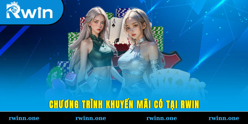 Chương trình khuyến mãi có tại RWIN