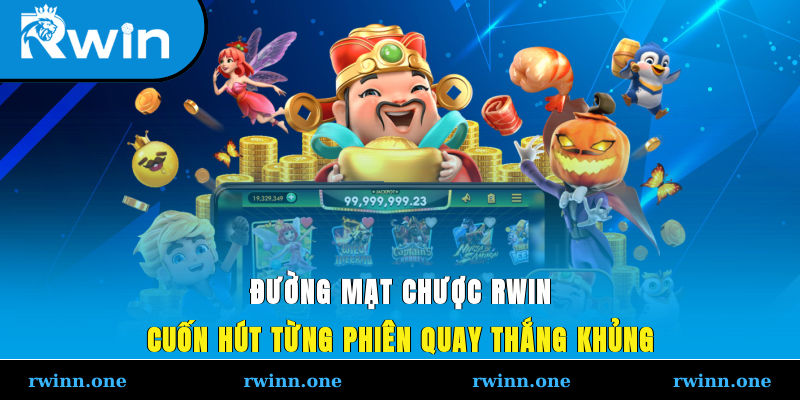 Đường Mạt Chược RWIN - Cuốn Hút Từng Phiên Quay, Thắng Khủng