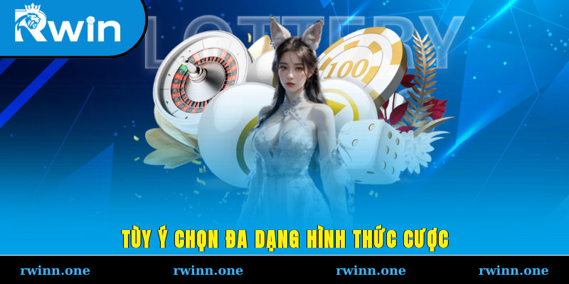 Tùy ý chọn đa dạng hình thức cược